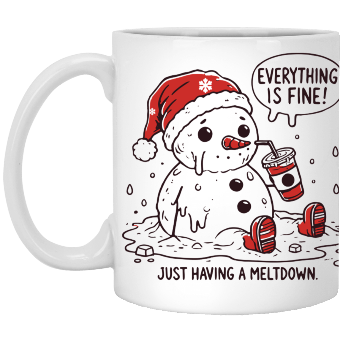 I'm Having a Meltdown Funny Snowman Mugs