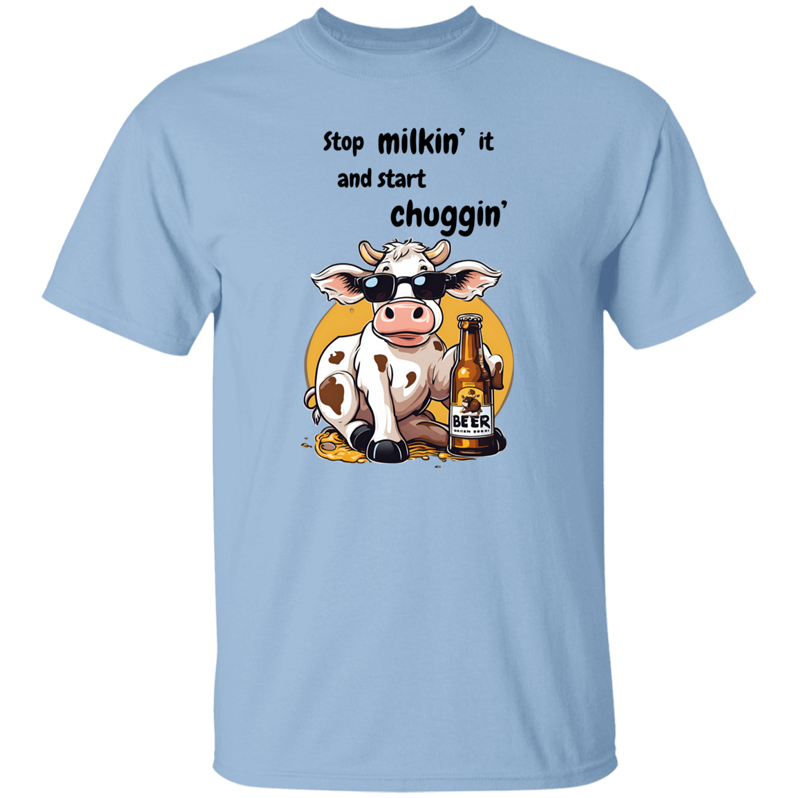 Stop Milking It - Cow T-Shirt and Sweatshirt