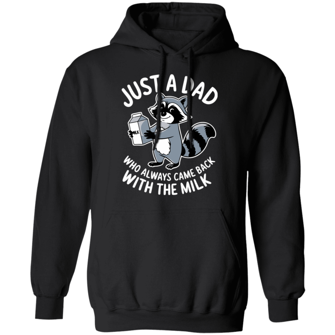 Just a Dad Who Always Come Home With The Milk T-Shirt| Sweatshirt| Hoodie Funny Dad Sweatshirt| Fathers days Gift