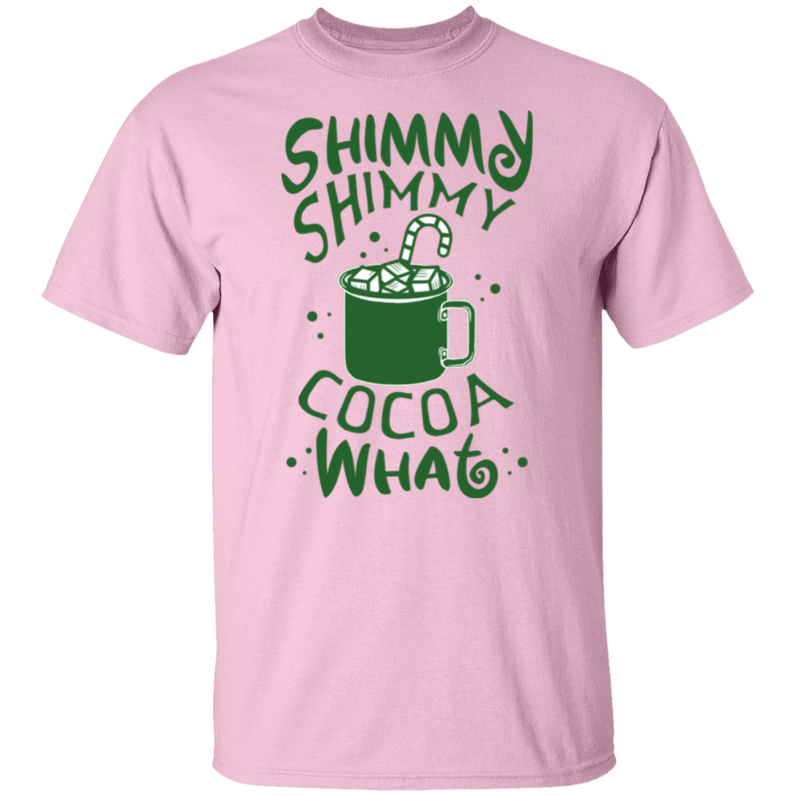 Shimmy Shimmy Cocoa What | Christmas Hot Cocoa T-Shirt