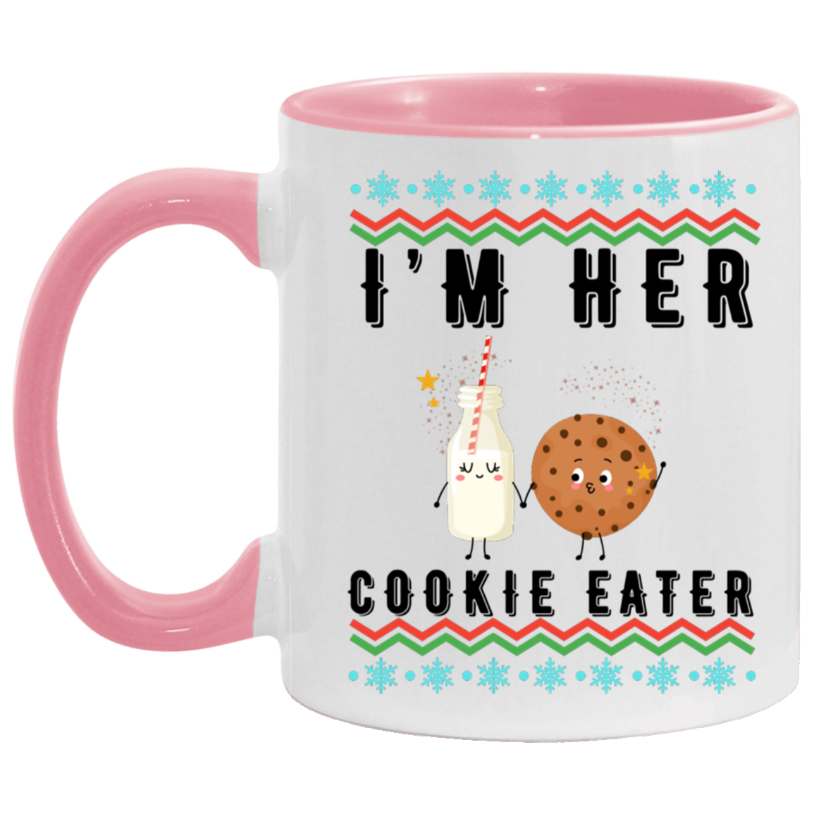 "I'm Her |His...Cookie Eater and Milk Drinker Mugs for Couples