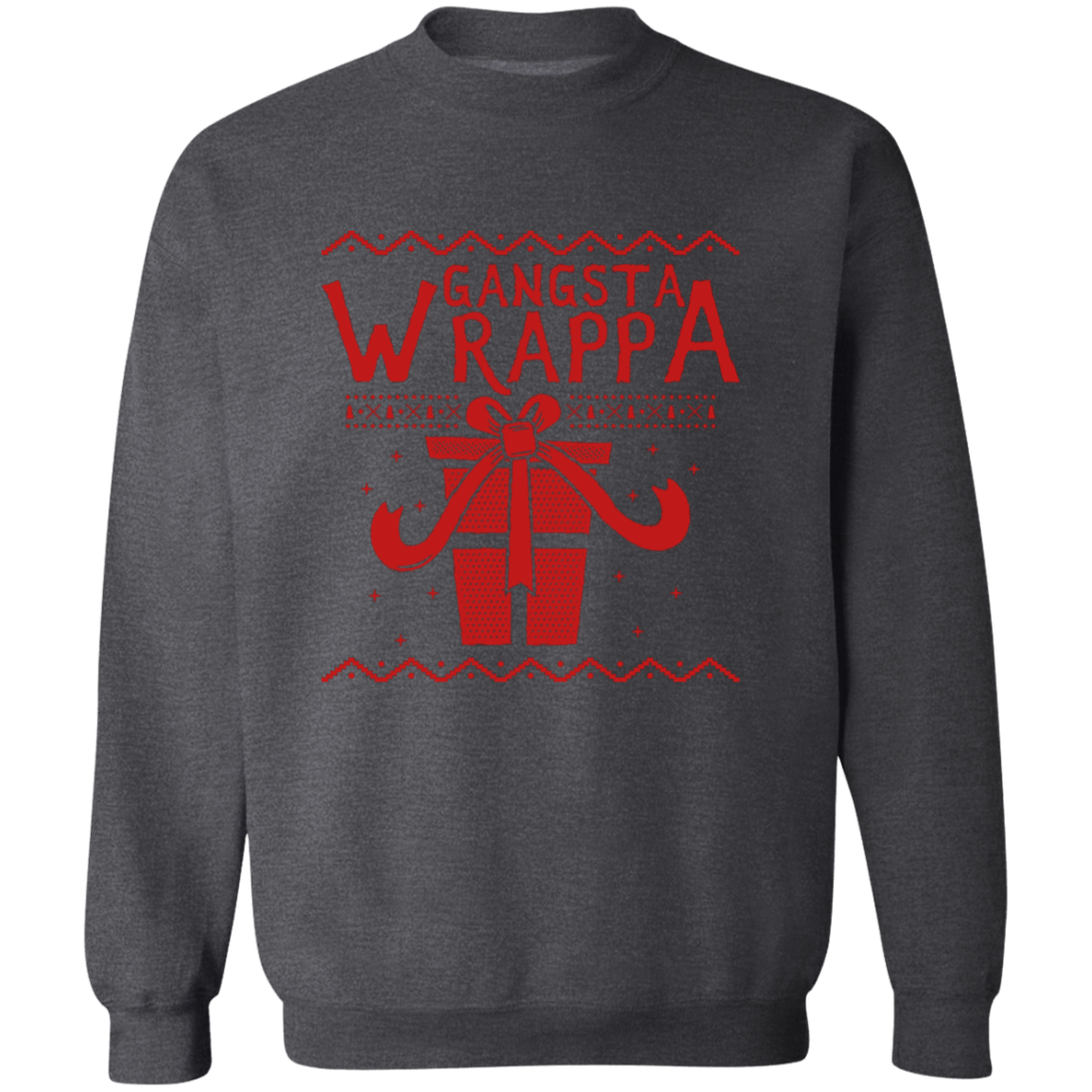 Gangsta Wrappa G180 Crewneck Pullover Sweatshirt