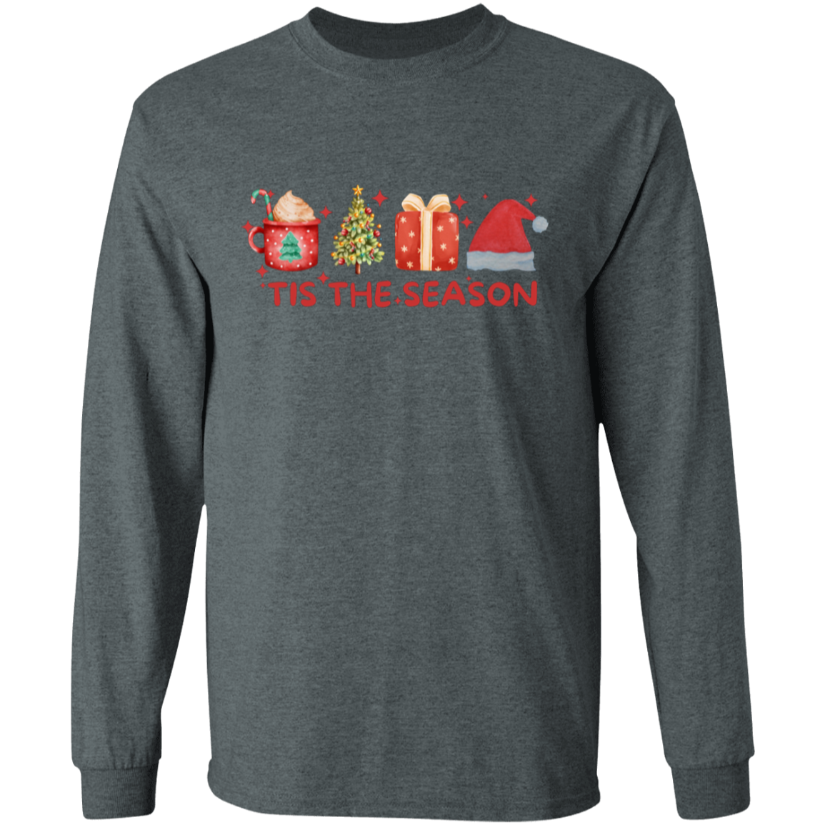 Tis The Season | Unisex Long Sleeve T-Shirt