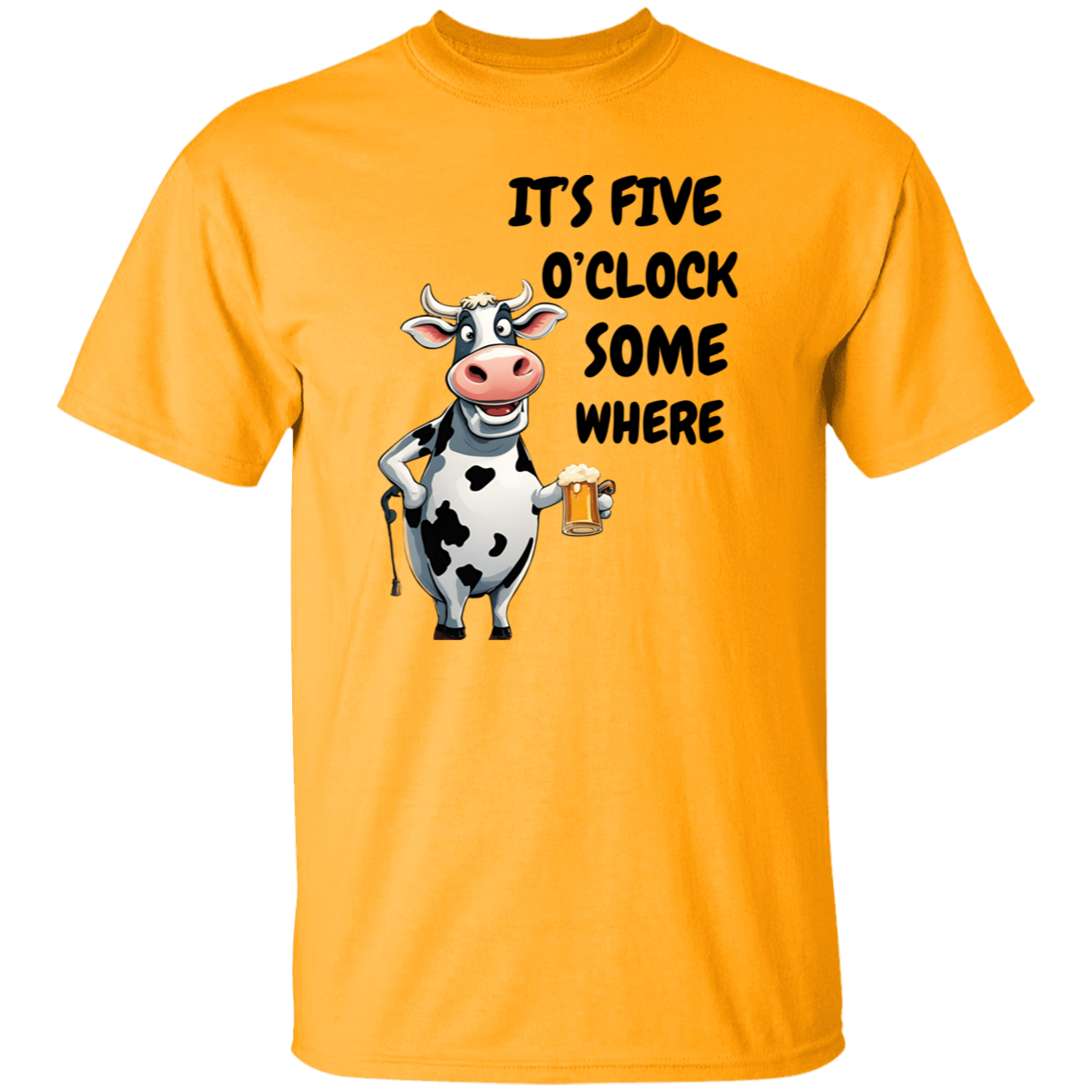 It's 5 o' Clock Somewhere - Cow T-Shirt & Sweatshirt