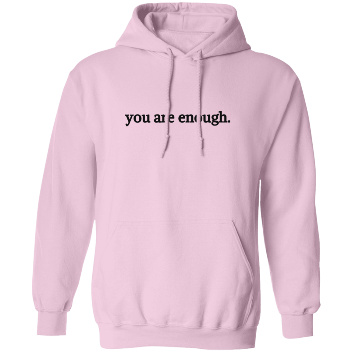 Dear Person Behind Me, You Are Enough"