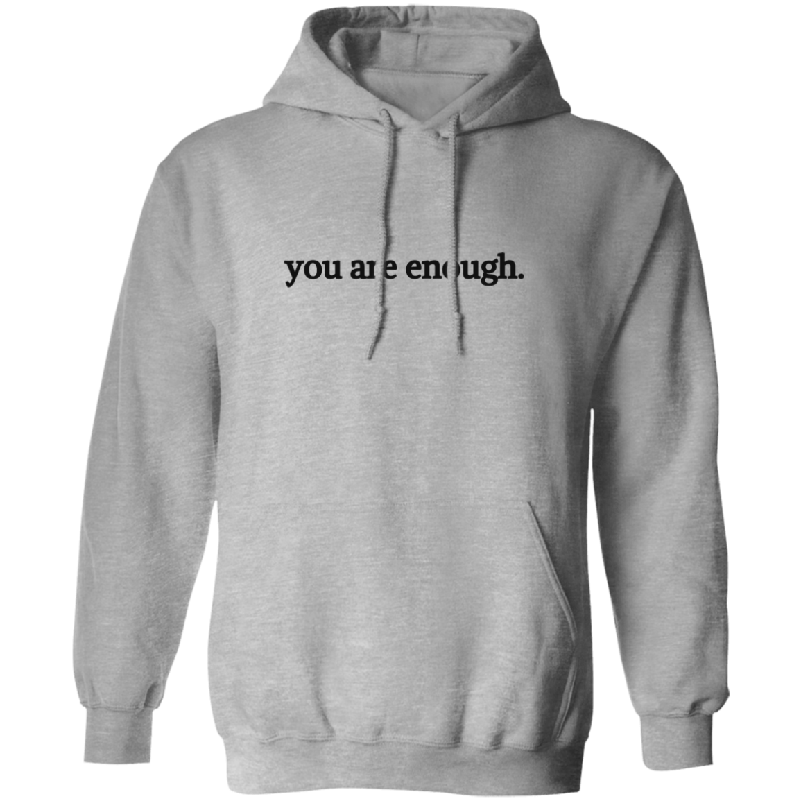 Dear Person Behind Me, You Are Enough"