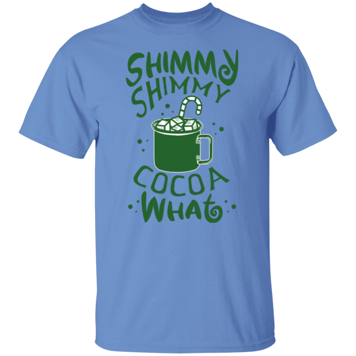 Shimmy Shimmy Cocoa What | Christmas Hot Cocoa T-Shirt