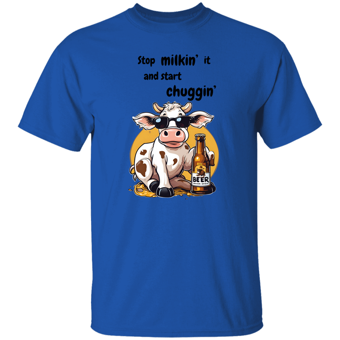 Stop Milking It - Cow T-Shirt and Sweatshirt