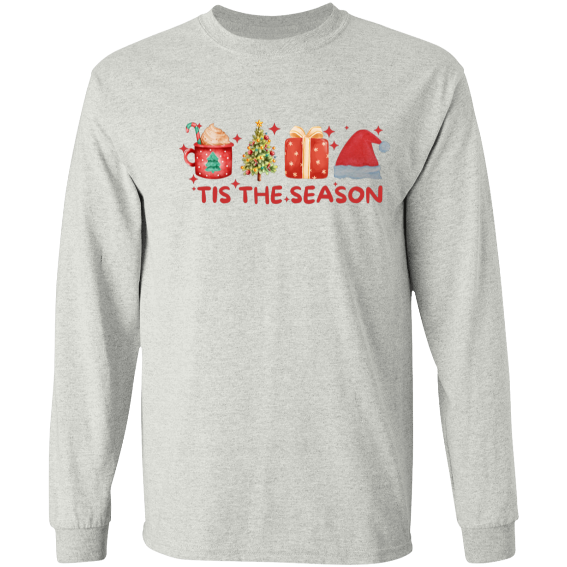 Tis The Season | Unisex Long Sleeve T-Shirt