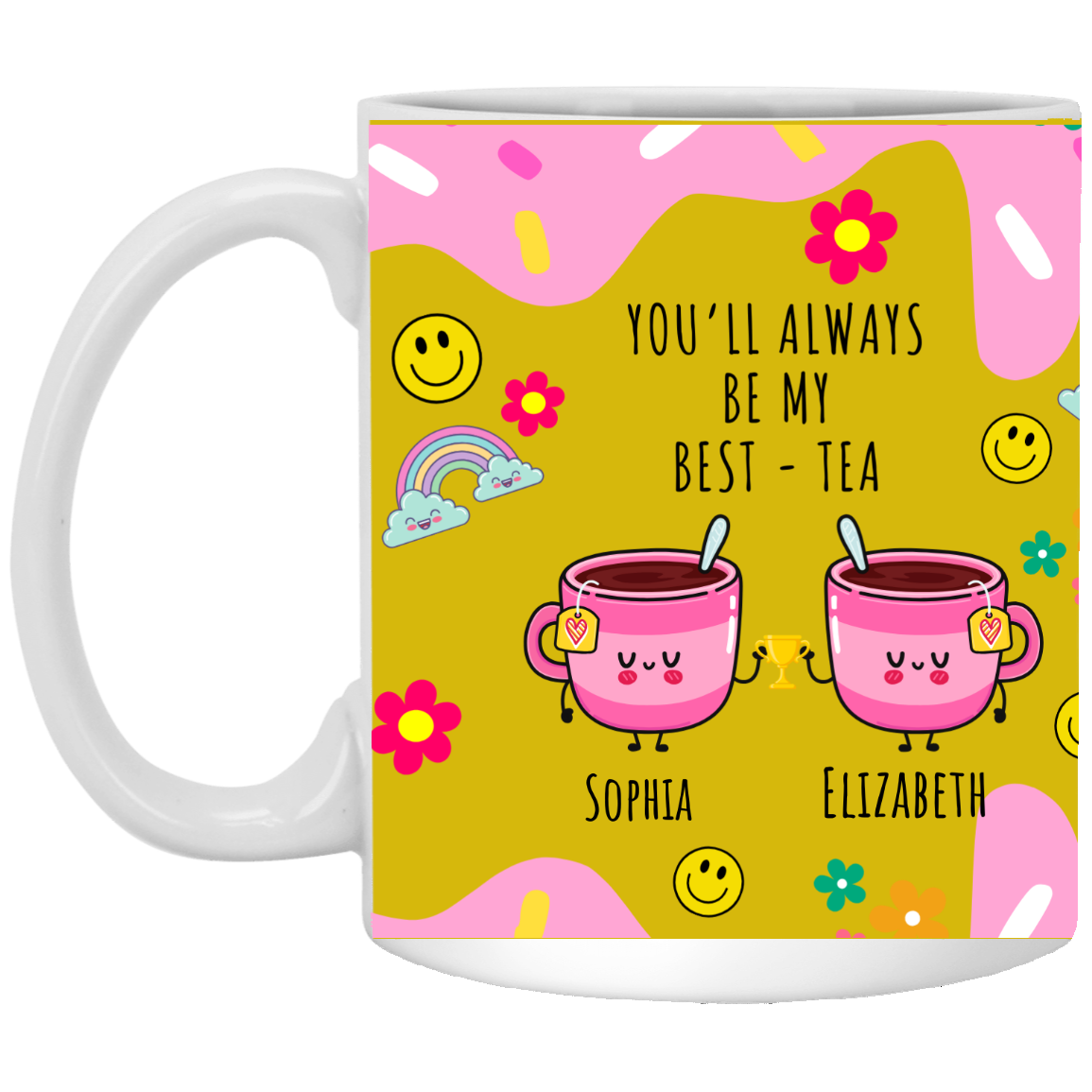 You'll Always Be My Friend Mug Personalized Mug | Gift For Best Friend