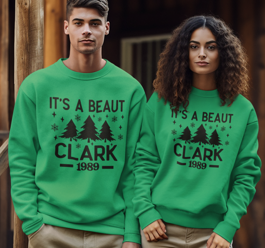 It’s a Beaut, Clark! Griswold Christmas Vacation Sweatshirt - Funny Christmas Crewneck