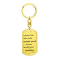 🔥Have Fun, Be Safe, Make Good Choices and Call Your Grandma/Grandpa Keychain