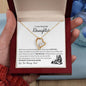 To My Beautiful Daughter Forever Love Necklace