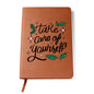 Take Care of Yourself Journal - Self-Care Graphic Journal with Leaf and Heart Design