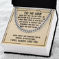 "To My Son" Cuba Link Chain Necklace - A Powerful Reminder of Love and Support