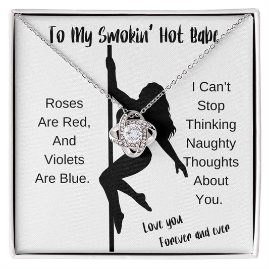 "To My Smokin' Hot Babe" Love Knot  Necklace – The Perfect Gift for Girlfriend | Wife