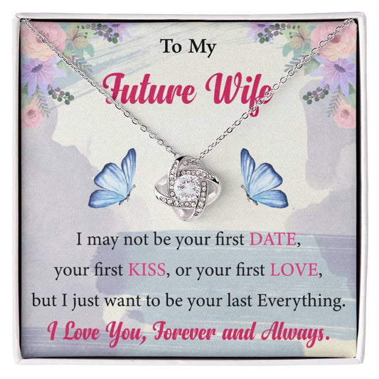 To My Future Wife Love Knot Necklace  – Anniversary, Engagement, or Wedding Gift
