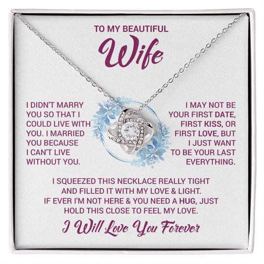 To My Beautiful Wife | A Love Knot Necklace Filled with My Heart