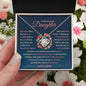 To My Beautiful Daughter - Forever Knot Necklace - Love, Mom