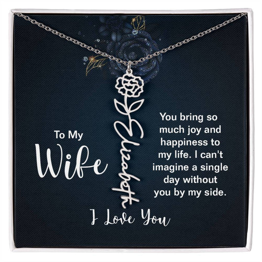To My Wife - I Love You- Personalized Birth Flower Necklace