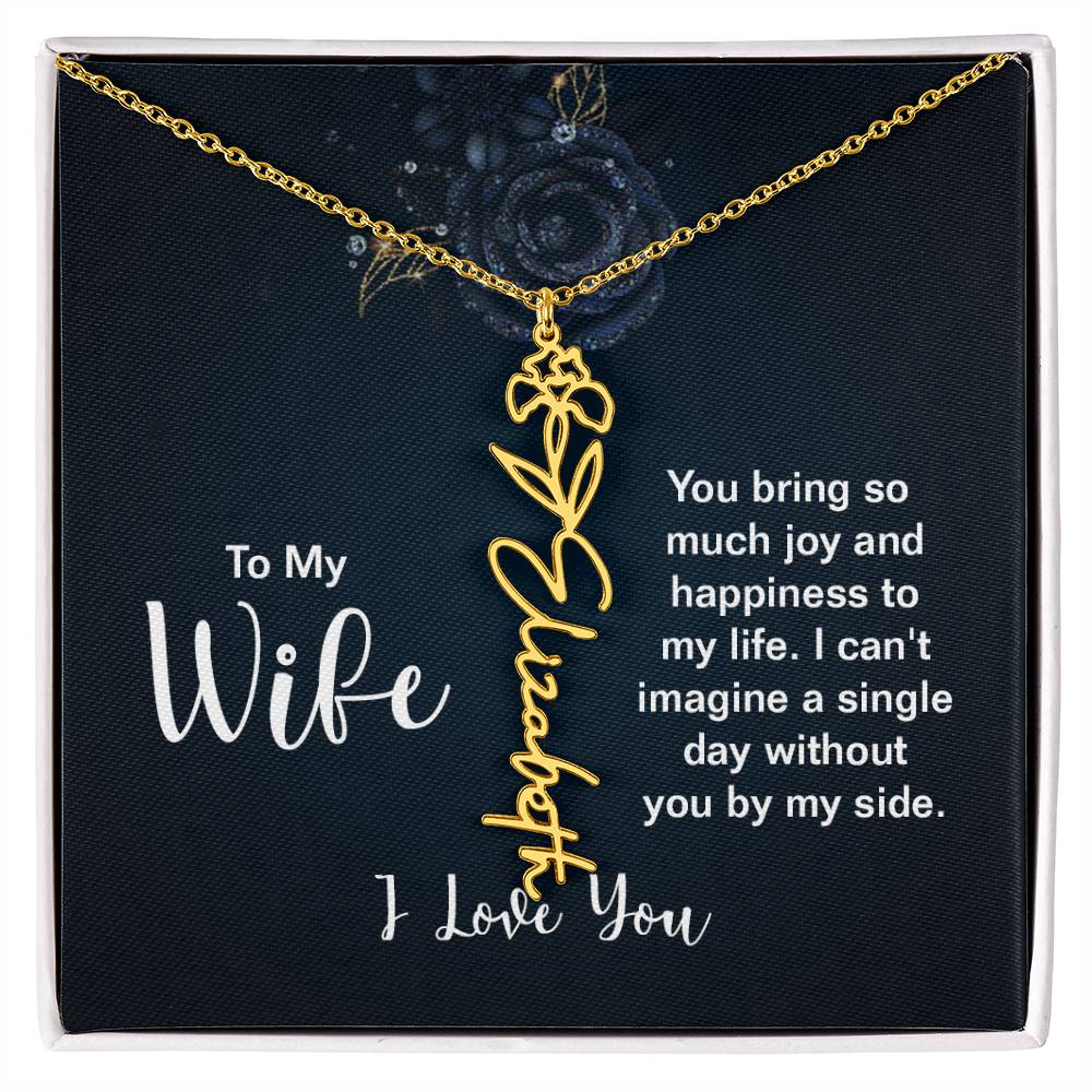 To My Wife - I Love You- Personalized Birth Flower Necklace