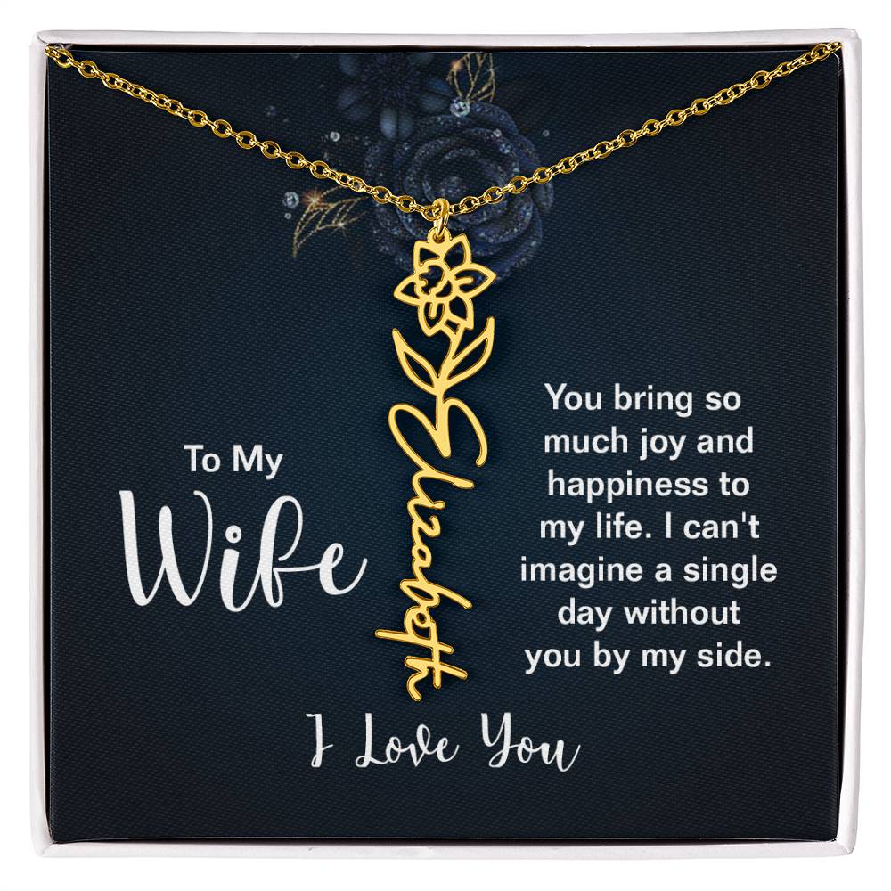To My Wife - I Love You- Personalized Birth Flower Necklace