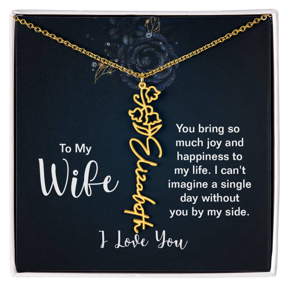 To My Wife - I Love You- Personalized Birth Flower Necklace