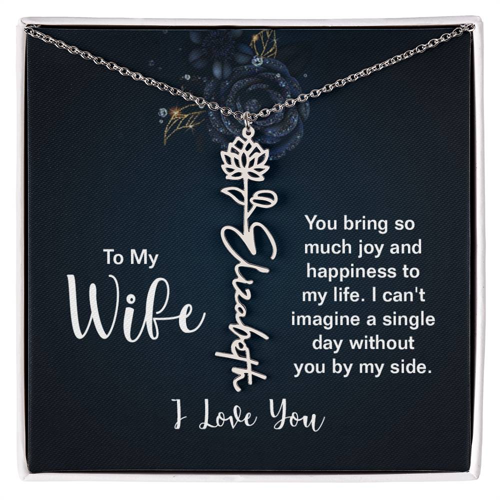 To My Wife - I Love You- Personalized Birth Flower Necklace