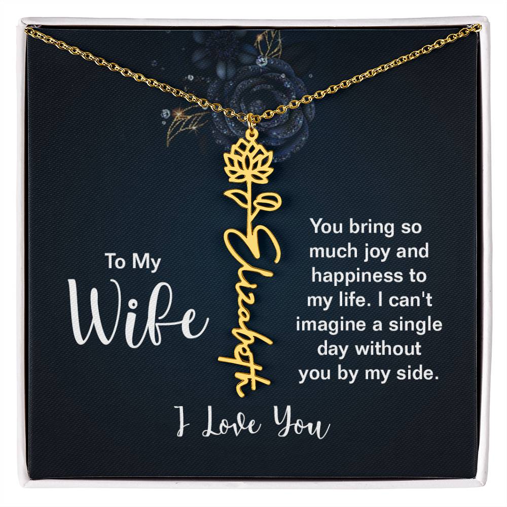 To My Wife - I Love You- Personalized Birth Flower Necklace