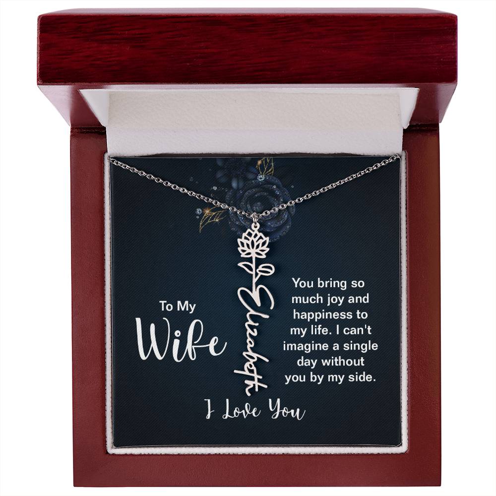 To My Wife - I Love You- Personalized Birth Flower Necklace