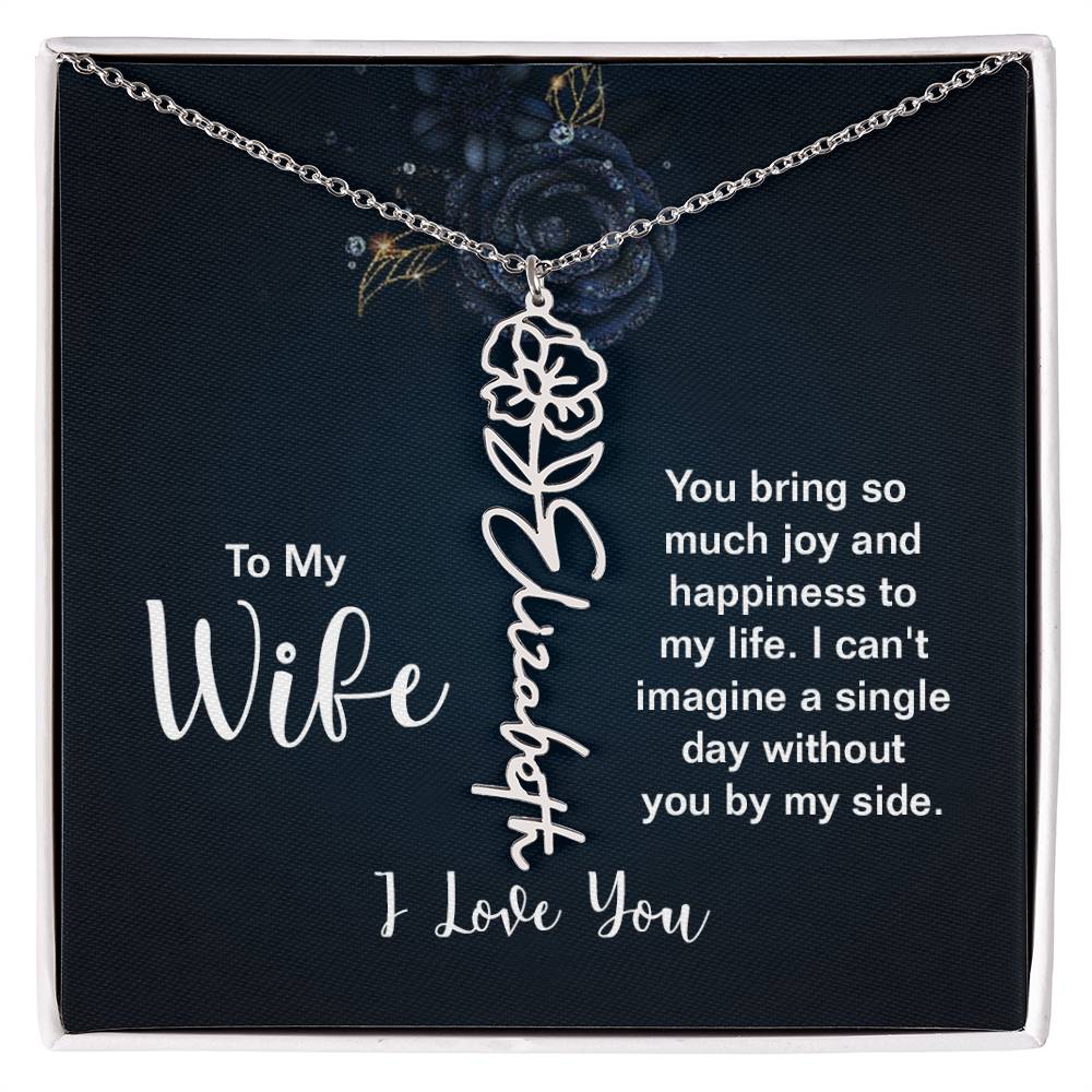To My Wife - I Love You- Personalized Birth Flower Necklace