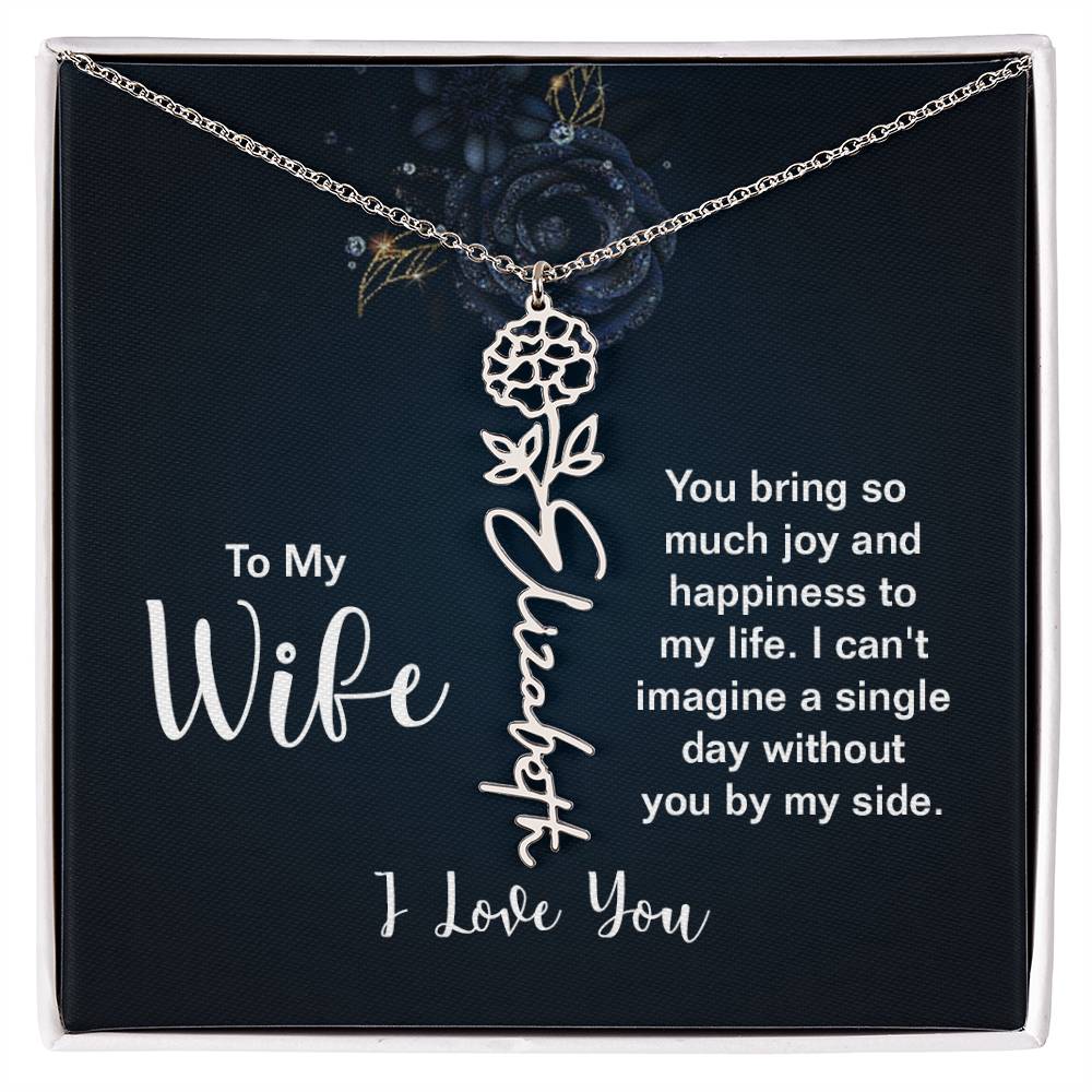 To My Wife - I Love You- Personalized Birth Flower Necklace