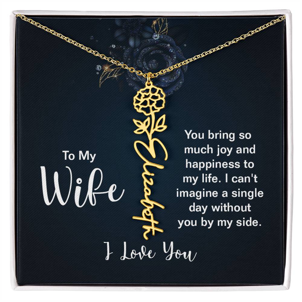 To My Wife - I Love You- Personalized Birth Flower Necklace