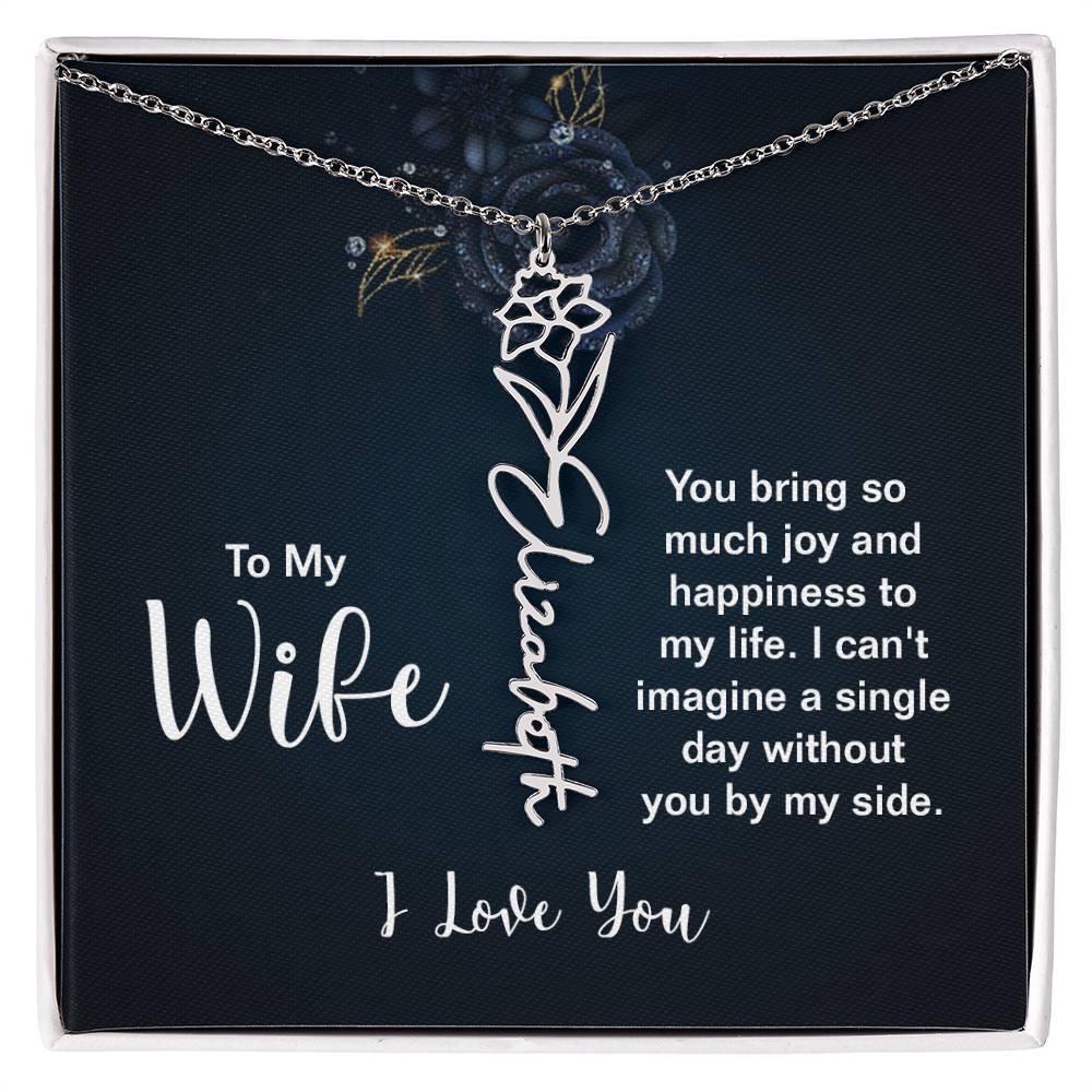To My Wife - I Love You- Personalized Birth Flower Necklace