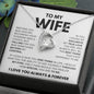 "Forever Love Necklace - To My Wife" - A Symbol of Unbreakable Love