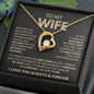"Forever Love Necklace - To My Wife" - A Symbol of Unbreakable Love