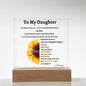 To My Daughter | Acrylic Square Plaque