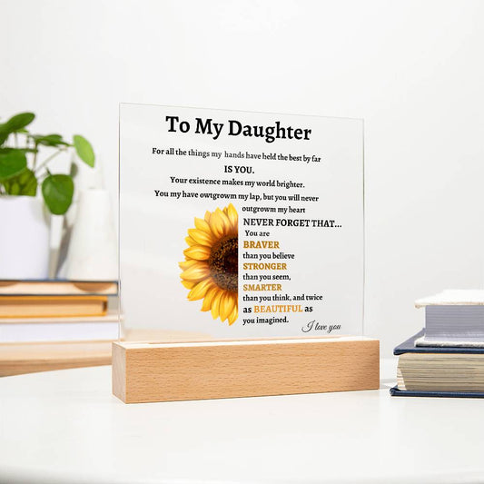 To My Daughter | Acrylic  Square Plaque