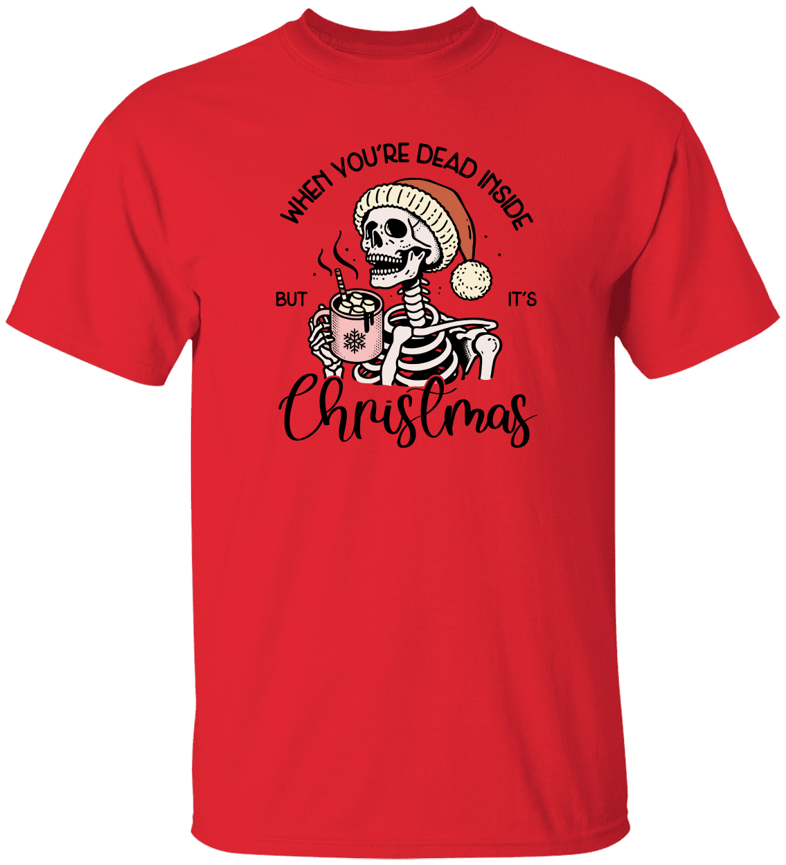 Funny Sarcastic Skeleton Christmas T-Shirts – Spooky Holiday Humor!