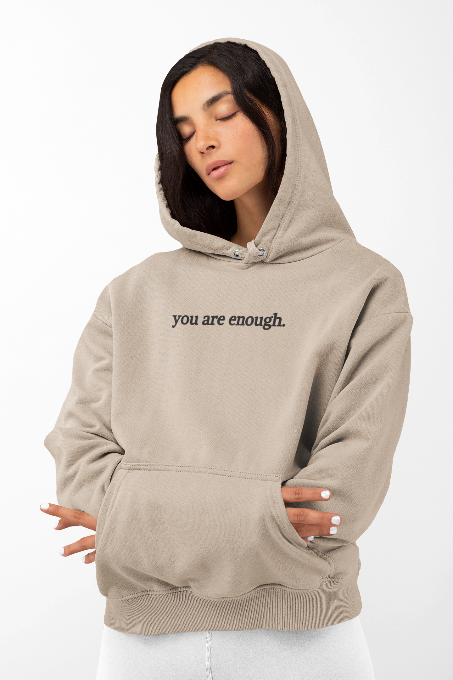Dear Person Behind Me, You Are Enough"