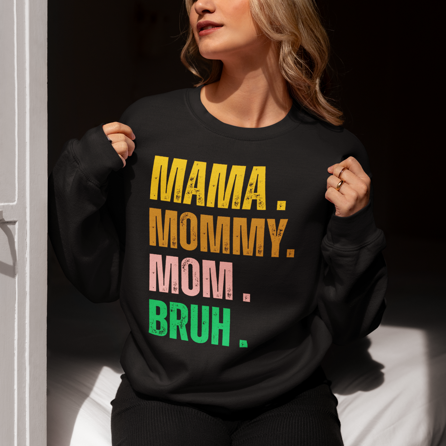 Mama, Mommy, Mom Bruh Funny T-shirt & Sweatshirt | Gifts for mom