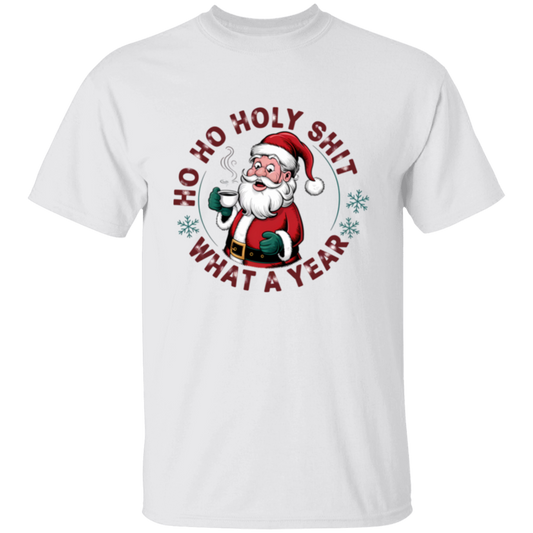 Ho Ho Holy Sh*t What a Year" Funny Santa T-Shirt &amp; Sweatshirt – Hilarious Holiday Apparel
